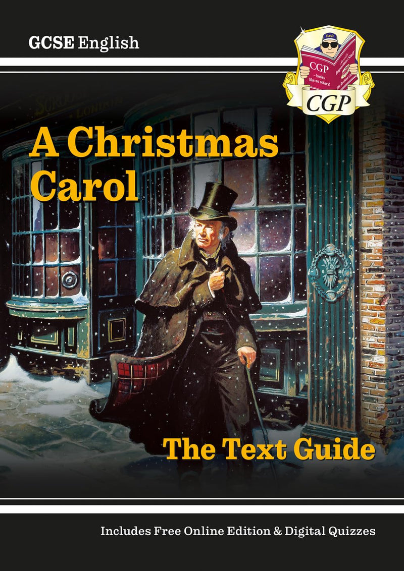 GCSE English Text Guide - A Christmas Carol includes Online Edition & Quizzes (CGP GCSE English Text Guides)