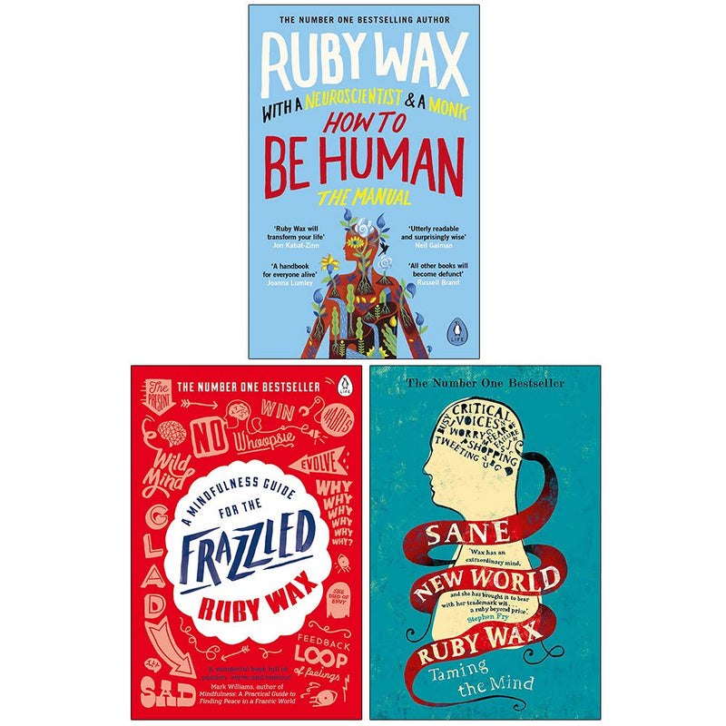 Ruby Wax 3-Book Collection (How to Be Human, Sane New World, A Mindfulness Guide for the Frazzled)