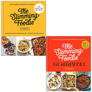 The Slimming Foodie and The Slimming Foodie In Minutes By Pip Payne 2 Books Collection Set