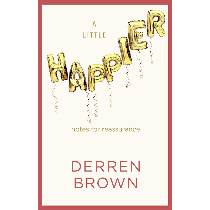 Derren Brown: 3 Books Set (A Book of Secrets, Happy, A Little Happier) [Hardcover]