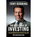 The Holy Grail of Investing: The World's Greatest Investors Reveal Their Ultimate Strategies for Financial Freedom