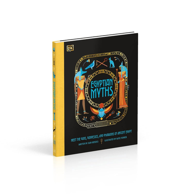 Egyptian Myths: Meet the Gods, Goddesses, and Pharaohs of Ancient Egypt (Ancient Myths)