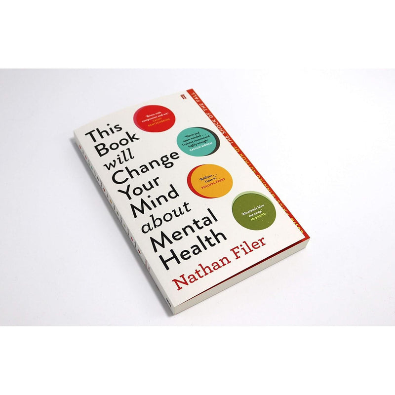 This Book Will Change Your Mind About Mental Health by Nathan Filer