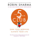 The 5 AM Club: Own Your Morning. Elevate Your Life. by Robin Sharma