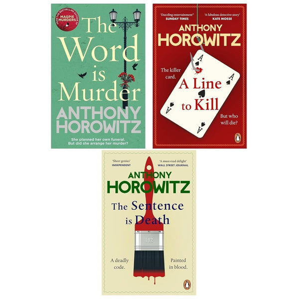 Anthony Horowitz: 3 Books Collection (The Word Is Murder, The Sentence is Death, A Line to Kill)