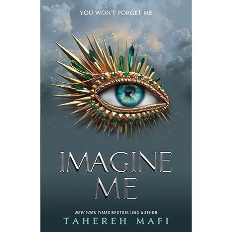 Imagine Me: TikTok Made Me Buy It! The most addictive YA fantasy series of the year (Shatter Me) by Tahereh Mafi