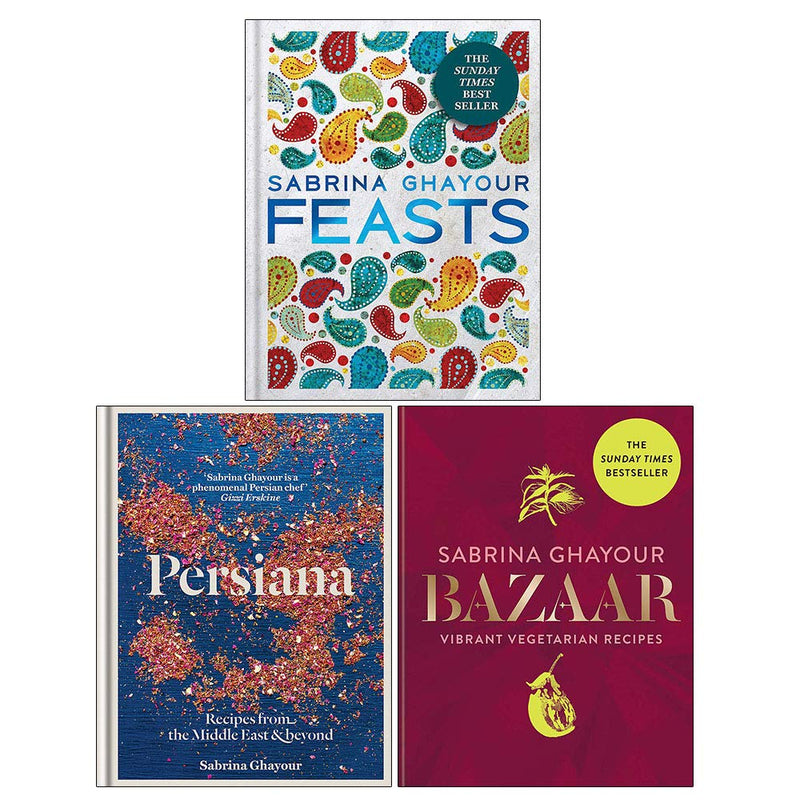 Sabrina Ghayour Collection (3 Books: Persiana, Bazaar, Feasts)