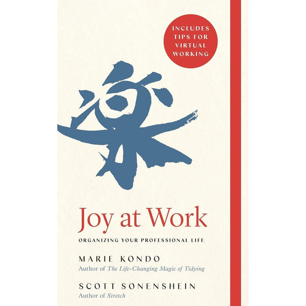 Joy at Work: Organizing Your Professional Life