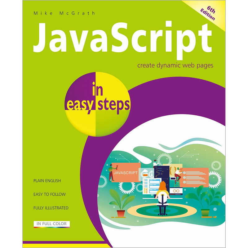 JavaScript Made Simple: 6th Edition by Mike McGrath