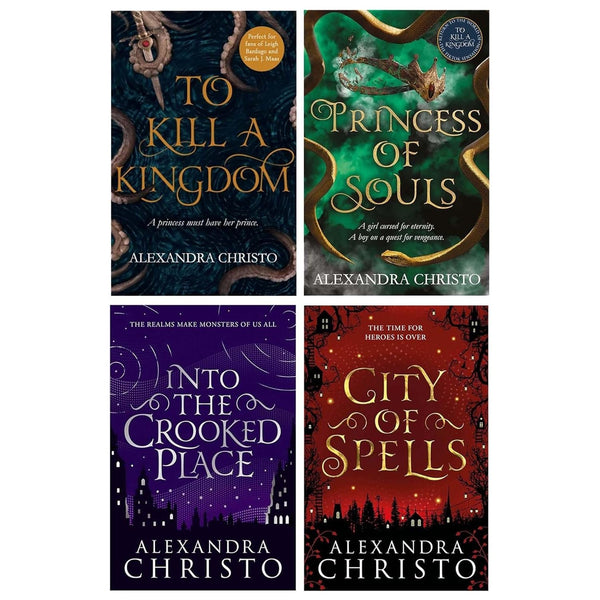 Into the Crooked Place & Hundred Kingdoms Series 4 Books Collection Set (Into The Crooked Place, City of Spells, To Kill a Kingdom & Princess of Souls)