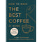 How to make the best coffee at home: The Sunday Times bestseller