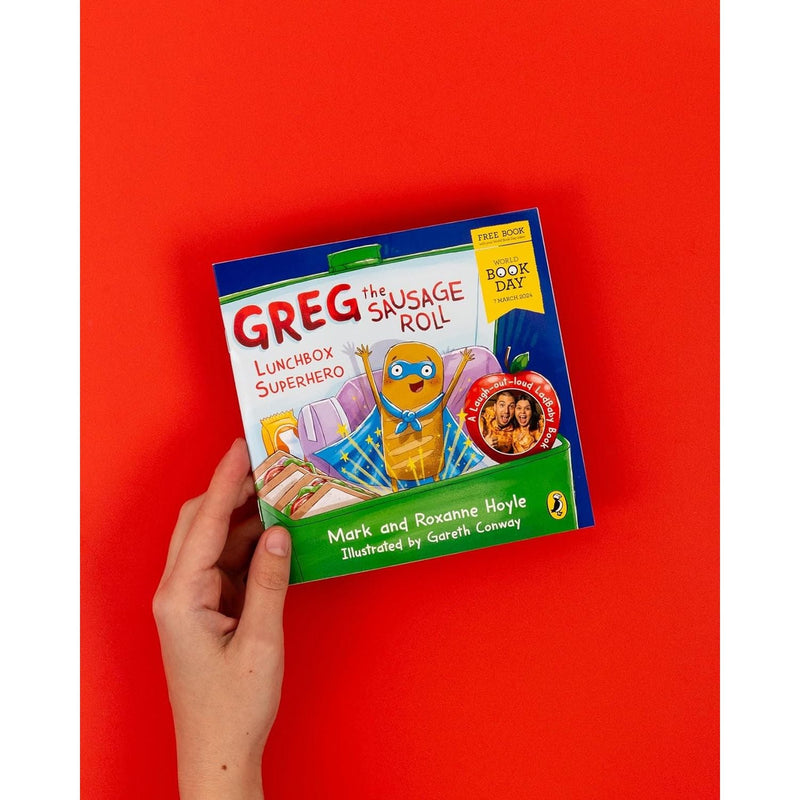 Greg the Sausage Roll: Lunchbox Superhero: A World Book Day 2024 mini book