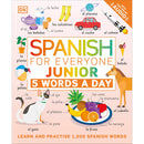 Spanish for Everyone Junior 5 Words a Day: Learn and Practise 1,000 Spanish Words