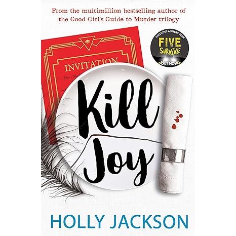 Kill Joy: The YA mystery thriller prequel and companion novella to the bestselling A Good Girls Guide to Murder trilogy. TikTok made me buy it! by Holly Jackson