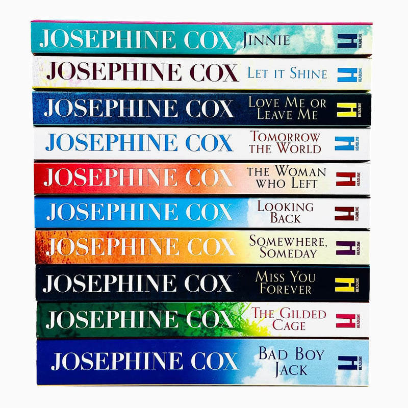 Josephine Cox Collection 10 Books Set (Jinnie, Let It Shine, Love Me or Leave Me, Tomorrow the World, Woman Who Left, Looking Back, Somewhere Someday, Miss You Forever, Gilded Cage, Bad Boy Jack)