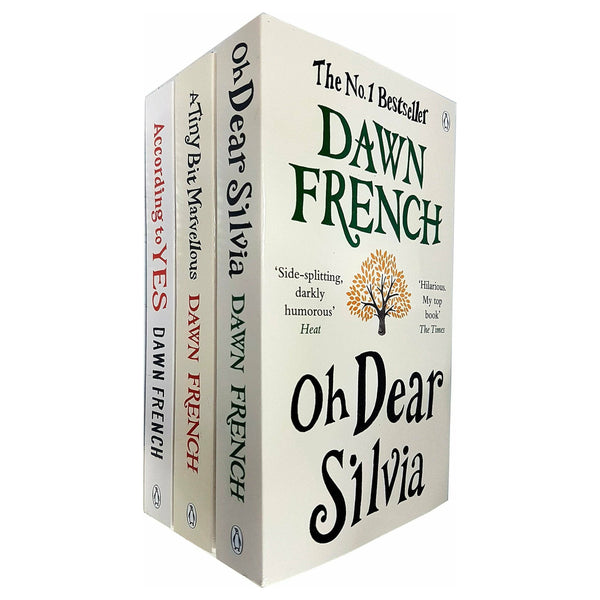 Dawn French 3-Book Collection: According to Yes, A Tiny Bit Marvellous, and Oh Dear Silvia.