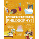 What's the Point of Philosophy? (DK What's the Point of?)