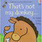 Usborne: That's Not My Donkey – Touchy-Feely Board Book