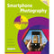 Smartphone Photography Made Easy: Covers iPhones and Android Phones by Nick Vandome