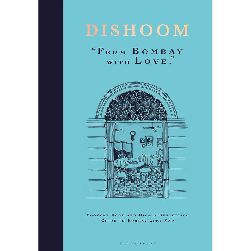 Dishoom: The First Ever Cookbook from the Beloved Indian Restaurant