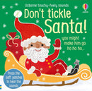 Don't Tickle Santa! (Touchy-Feely Sound Books) by Sam Taplin