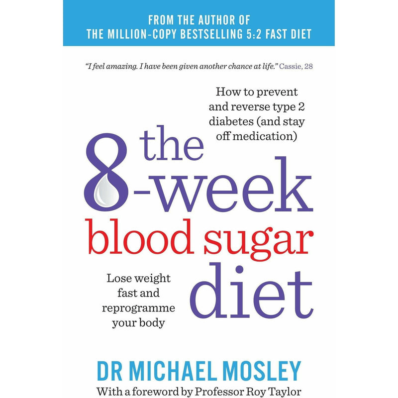 Michael Mosley 3 Books Collection - Fast 800, 8 Week Blood Sugar Diet, The Fast Diet