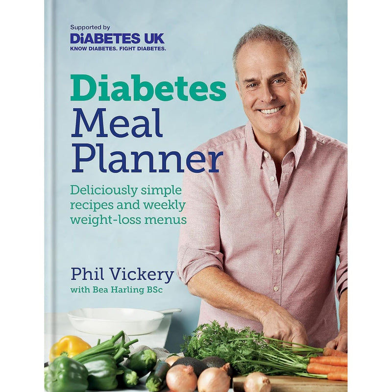 Diabetes Meal Planner: Deliciously simple recipes and weekly weight-loss menus Supported by Diabetes UK