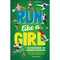 Run Like A Girl: 50 Extraordinary and Inspiring Sportswomen (Updated Edition) by Danielle Brown