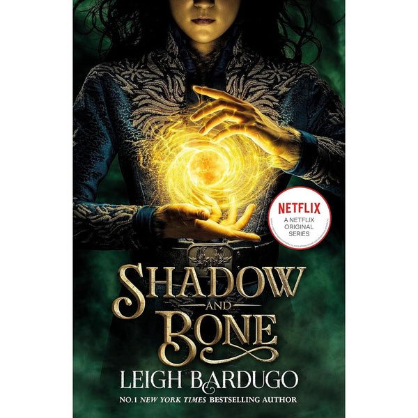 Shadow and Bone: A Netflix Original Series: Book 1