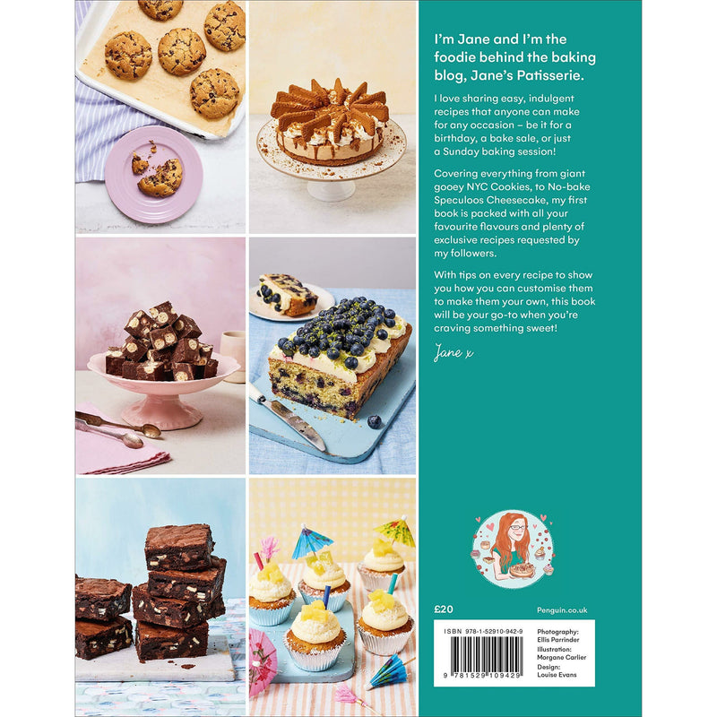 Jane's Patisserie: Customizable Cakes, Bakes, and Treats. A Sunday Times Bestseller by Jane Dunn