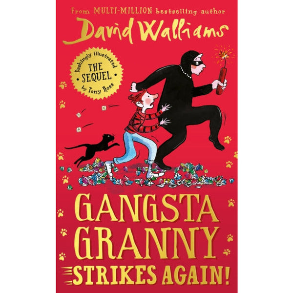 Gangsta Granny Strikes Again! HARDCOVER: The amazing sequel to GANGSTA GRANNY, a funny illustrated childrens book by bestselling author David Walliams