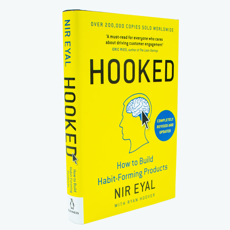 Hooked: How to Build Habit-Forming Products by Nir Eyal