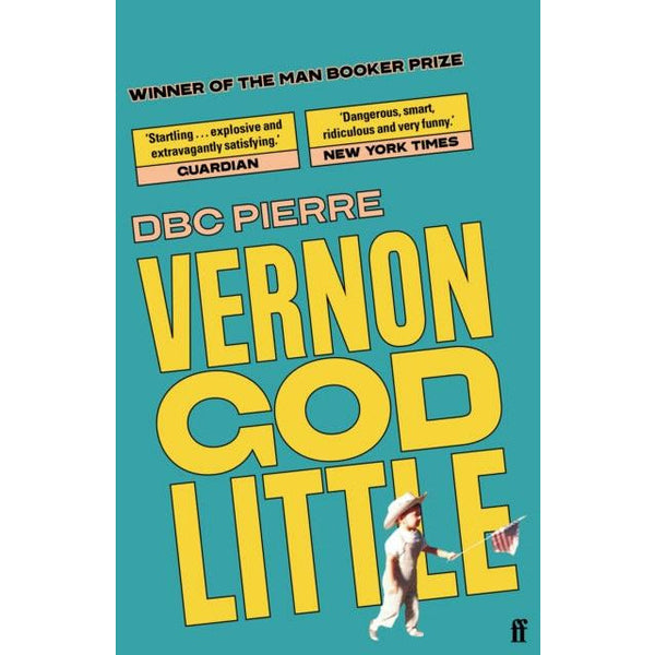 Vernon God Little by DBC Pierre