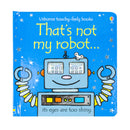 Usborne: That's Not My Robot – Touchy-Feely Board Book