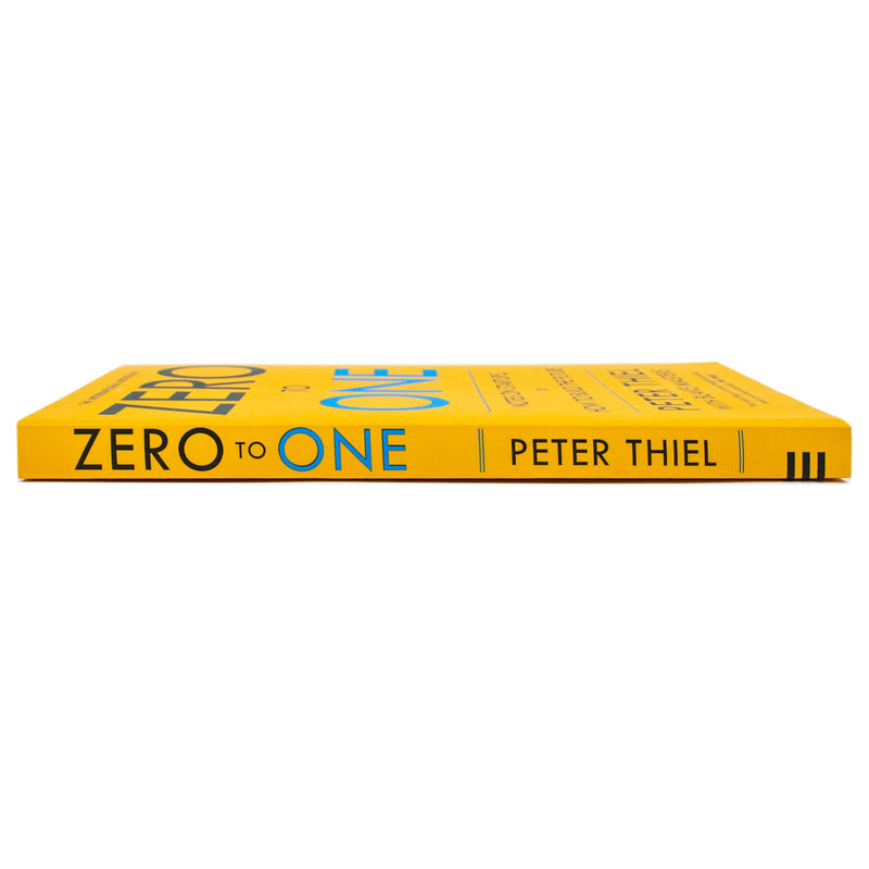 Peter Thiel's Zero to One: Notes on Startups and How to Build the Future