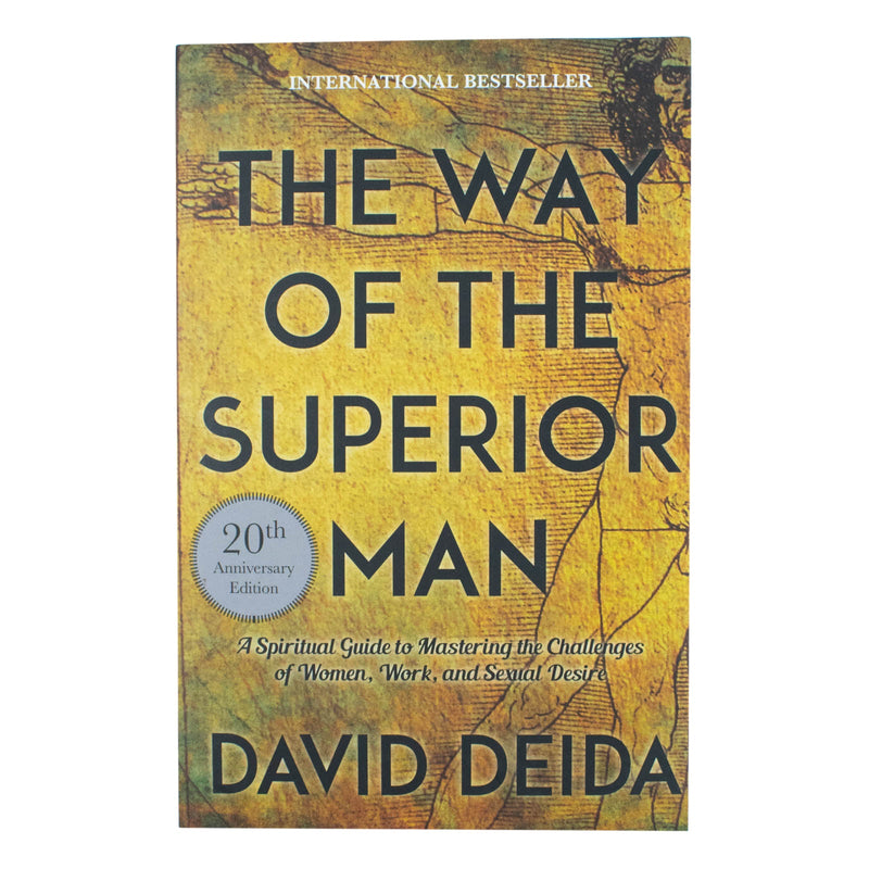 The Way of the Superior Man by David Deida – A Guide for Men