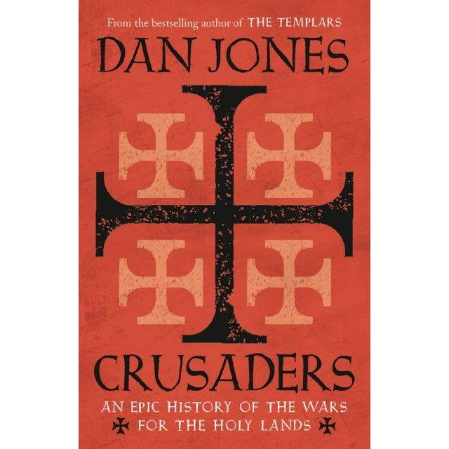 Dan Jones Collection 3 Books Set (The Templars, Crusaders & Powers and Thrones)