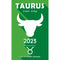 Your Horoscope 2023: Taurus - 15-Month Forecast and Future Reading