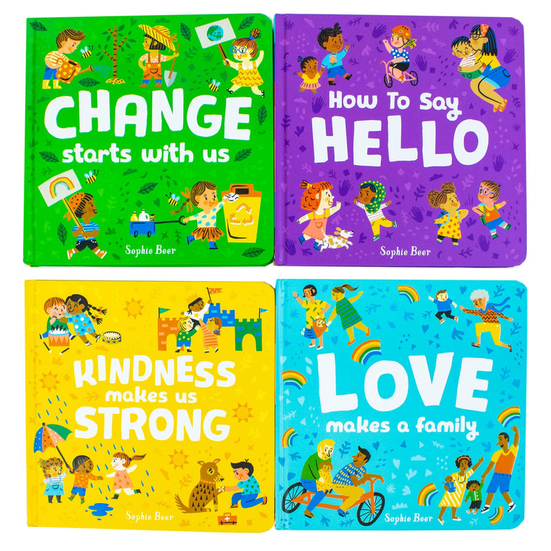 My First Behaviour and Manners Library 4 Books Collection Set by Sophie Beer (Change Starts With Us, Love Makes a Family, Kindness Makes Us Strong & How to say Hello)