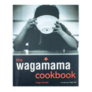 The Wagamama Cookbook by Hugo Arnold