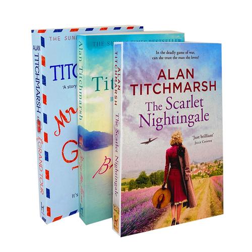 Alan Titchmarsh Collection – 3 Books Set (The Scarlet Nightingale, Bring Me Home, Mr Gandy’s Grand Tour)