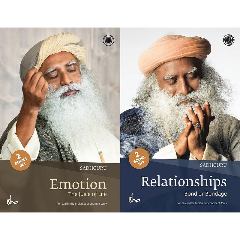 Emotion and Relationships (2 books in 1) by Sadhguru