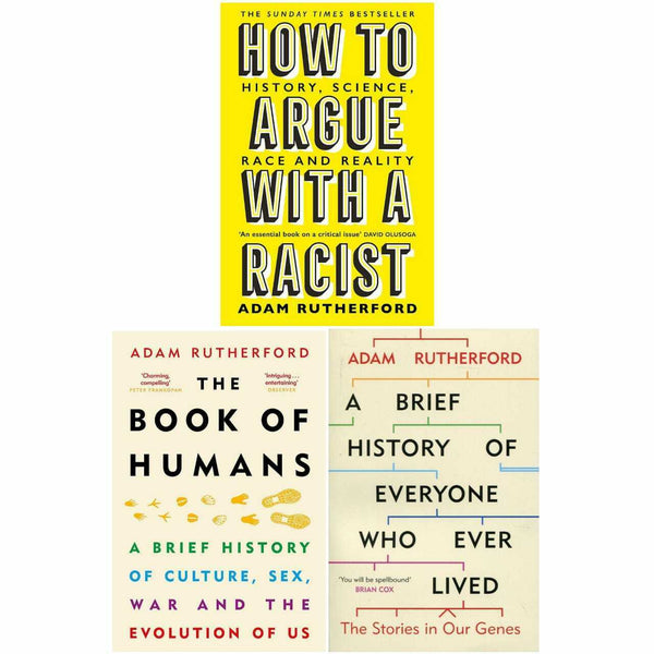 Adam Rutherford: 3-Book Collection (Includes A Brief History of Everyone Who Ever Lived, How to Argue With a Racist, The Book of Humans)