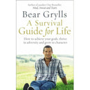 Bear Grylls Survival: 3-Book Collection (A Survival Guide for Life, Mud, Sweat, and Tears, How to Stay Alive)