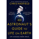 Chris Hadfield Collection: 2 Books Set (An Astronaut’s Guide to Life on Earth, You Are Here: Around the World in 92 Minutes)