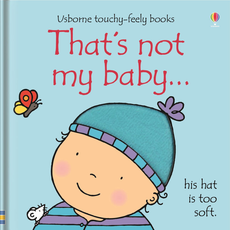 Usborne Touchy Feely That's Not My Baby – Boy by Fiona Watt