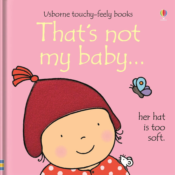 Usborne Touchy-Feely: That's Not My Baby Girl by Fiona Watt