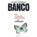 Banco: The Further Adventures of Papillon & Papillon by Henri Charrière – 2 Books Collection Set