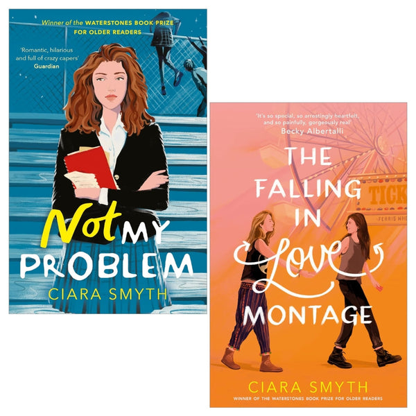 Ciara Smyth 2 Books Collection Set (The Falling in Love Montage, Not My Problem)