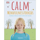 Calm: Mindfulness for Kids by Wynne Kinder